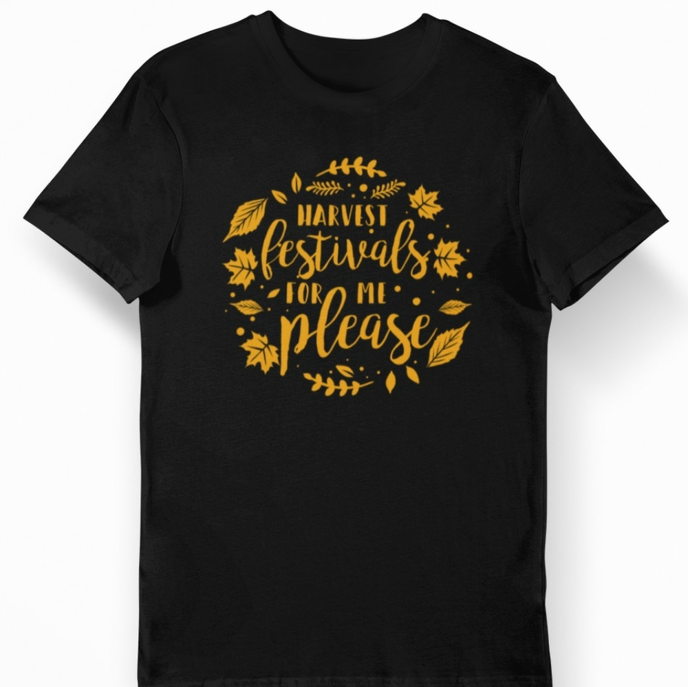 Harvest Festivals for me Shirt